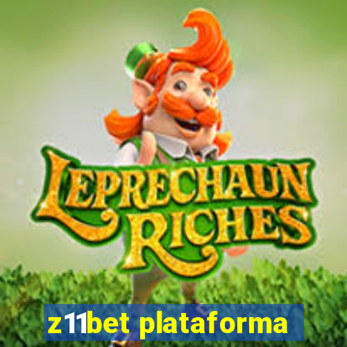 z11bet plataforma